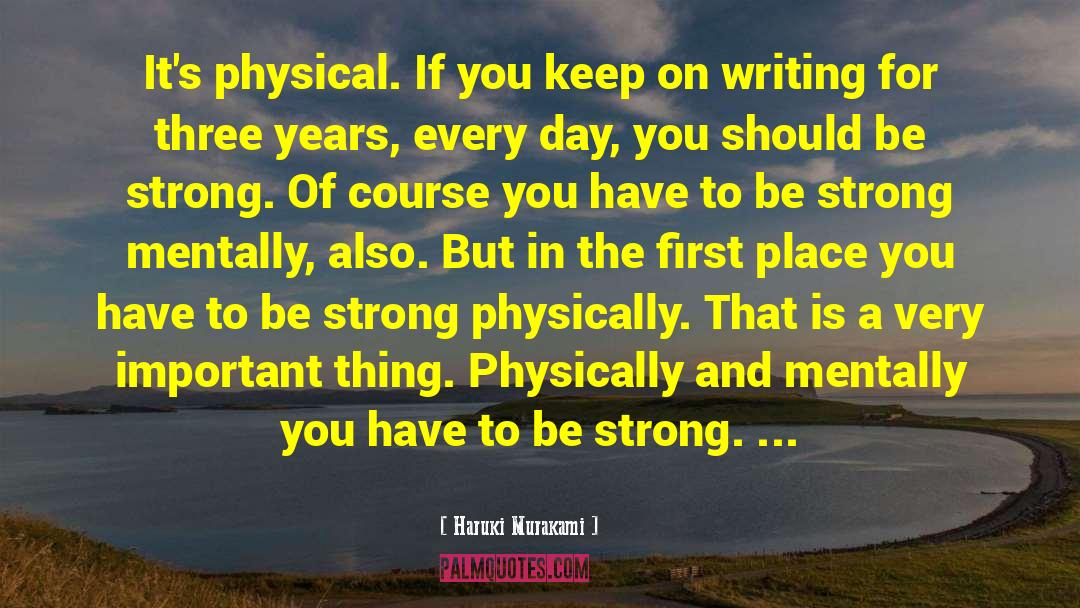 Keep On Writing quotes by Haruki Murakami