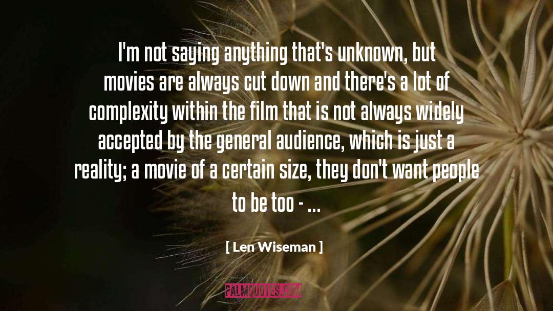Keep Patience quotes by Len Wiseman
