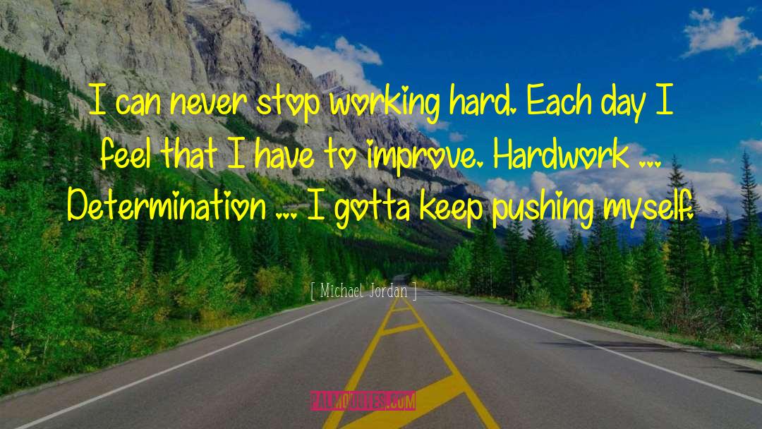 Keep Pushing quotes by Michael Jordan