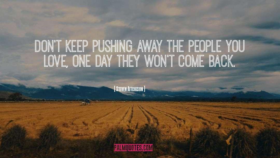 Keep Pushing quotes by Steven Aitchison