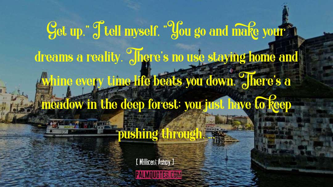 Keep Pushing quotes by Millicent Ashby