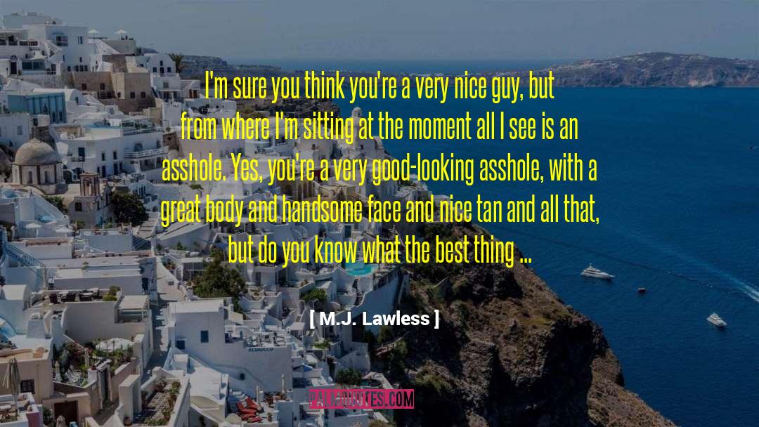 Keep Quiet quotes by M.J. Lawless