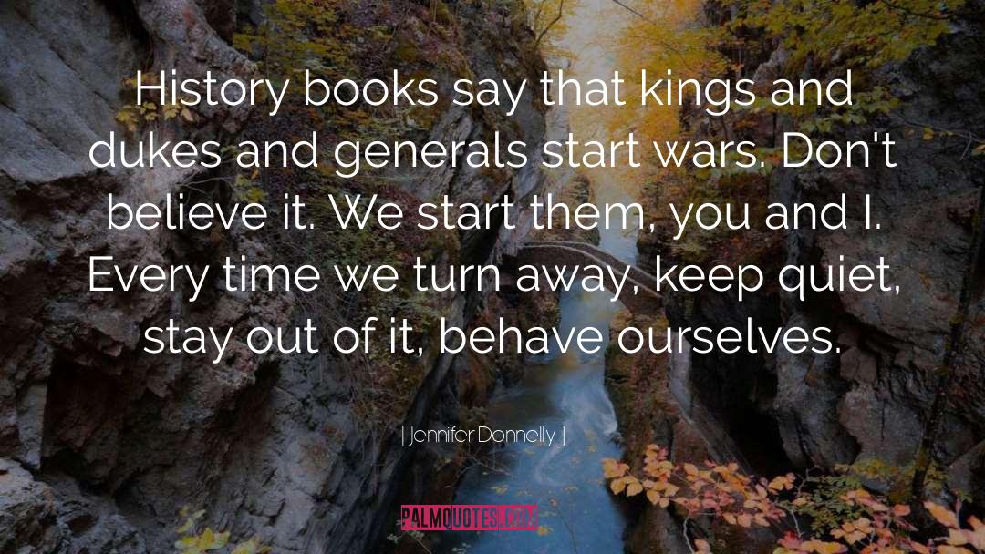 Keep Quiet quotes by Jennifer Donnelly