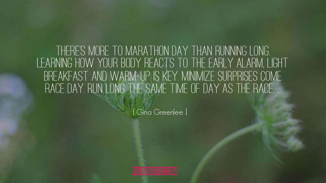 Keep Running quotes by Gina Greenlee