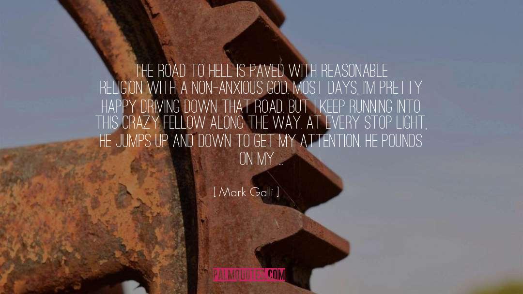Keep Running quotes by Mark Galli