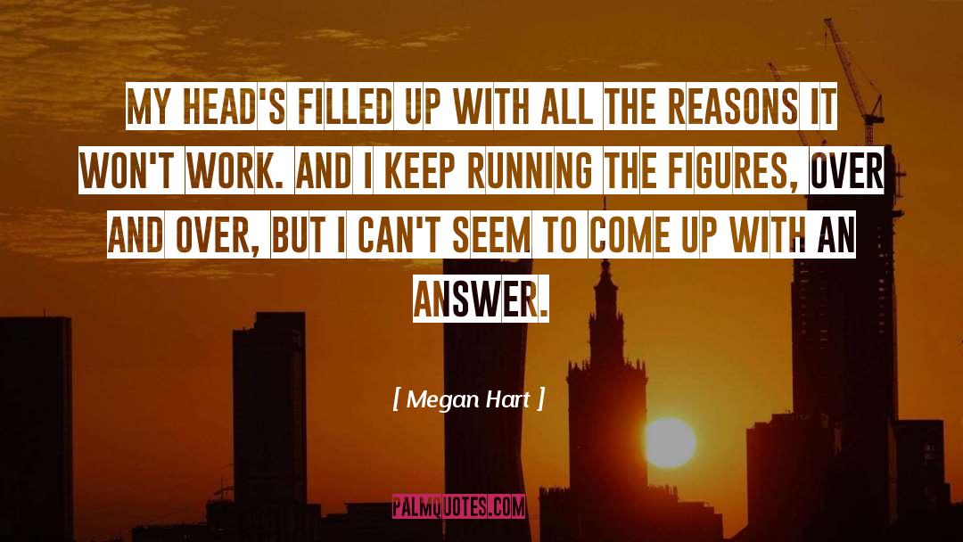 Keep Running quotes by Megan Hart