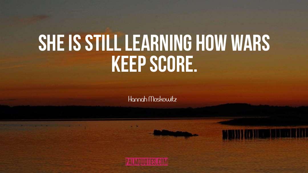 Keep Score quotes by Hannah Moskowitz