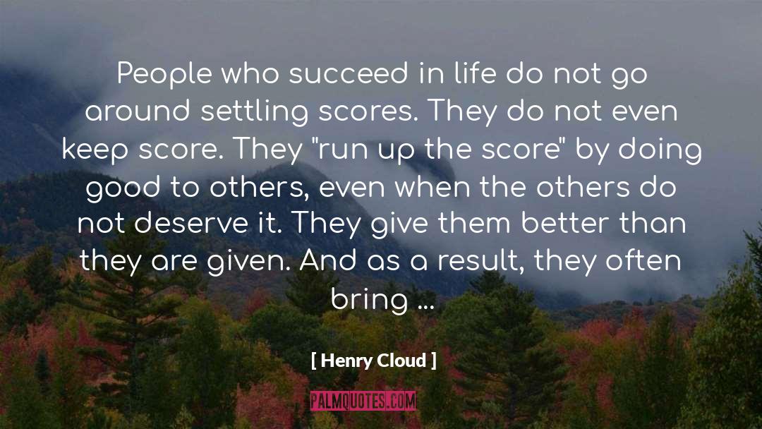 Keep Score quotes by Henry Cloud