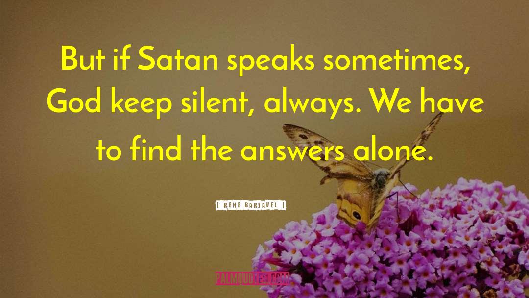 Keep Silent quotes by Rene Barjavel