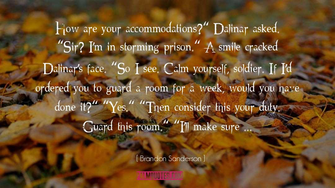 Keep Smile Your Face quotes by Brandon Sanderson