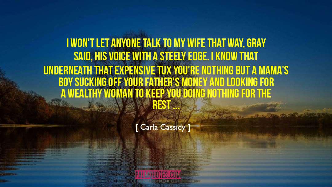Keep Strong quotes by Carla Cassidy