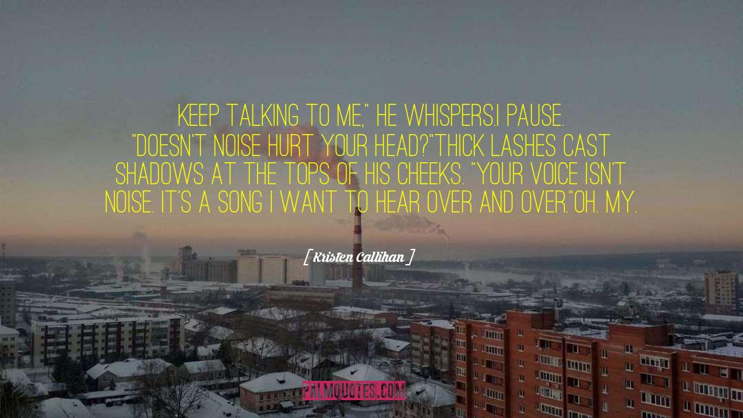 Keep Talking quotes by Kristen Callihan
