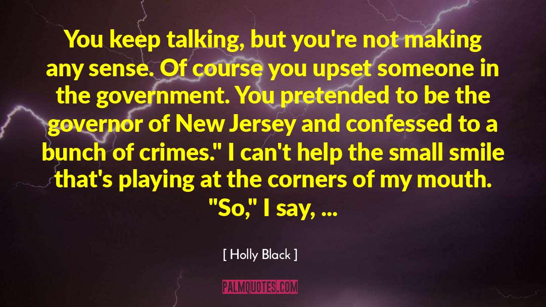 Keep Talking quotes by Holly Black