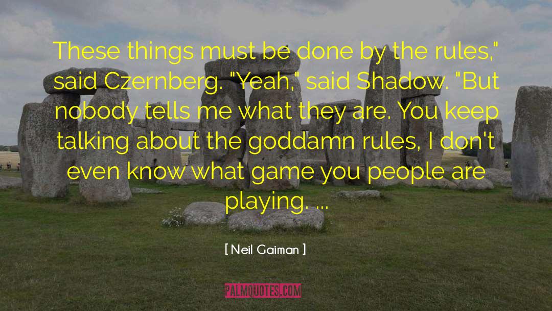 Keep Talking quotes by Neil Gaiman