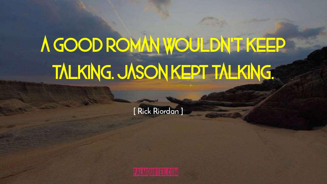 Keep Talking quotes by Rick Riordan