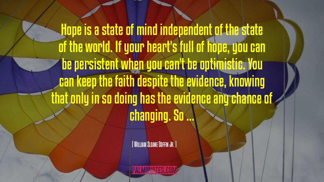 Keep The Faith quotes by William Sloane Coffin Jr.
