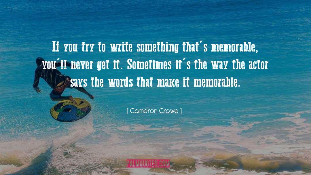 Keep Trying quotes by Cameron Crowe