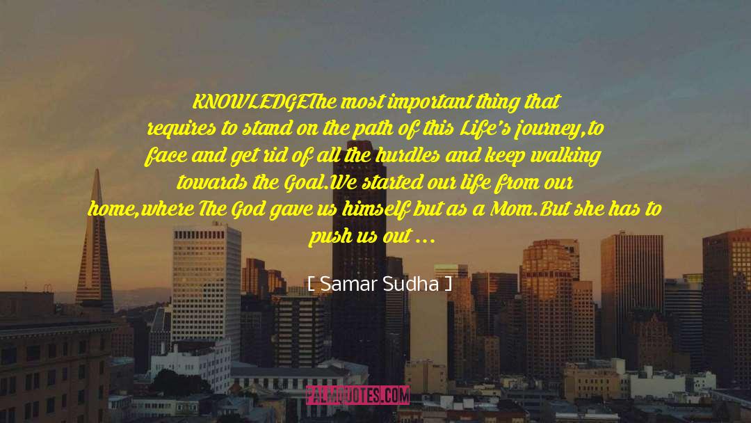 Keep Walking quotes by Samar Sudha