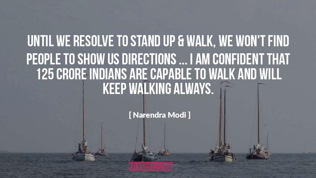 Keep Walking quotes by Narendra Modi