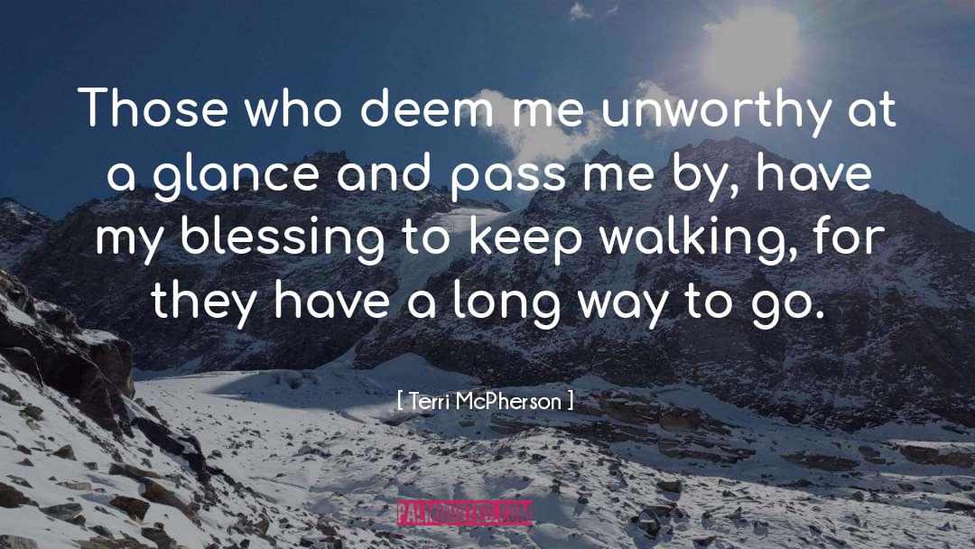 Keep Walking quotes by Terri McPherson