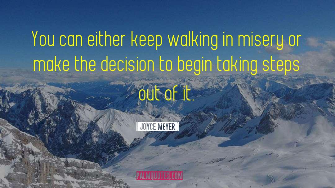 Keep Walking quotes by Joyce Meyer