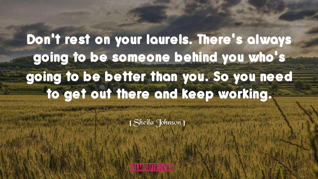 Keep Working quotes by Sheila Johnson