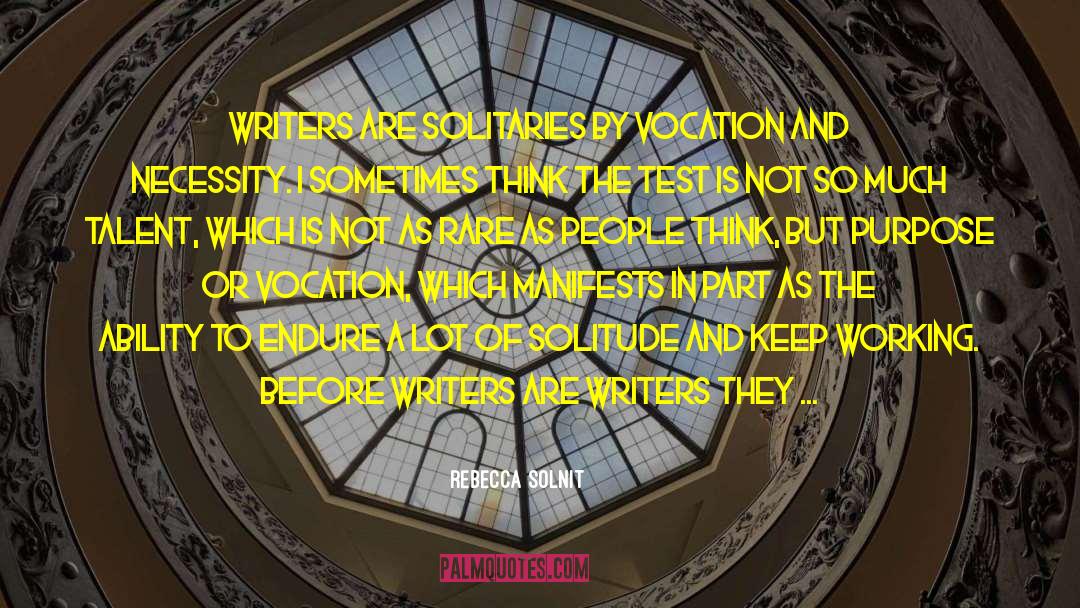 Keep Working quotes by Rebecca Solnit