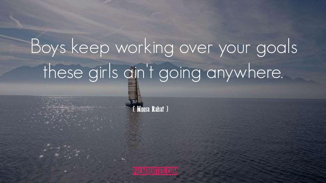 Keep Working quotes by Moosa Rahat