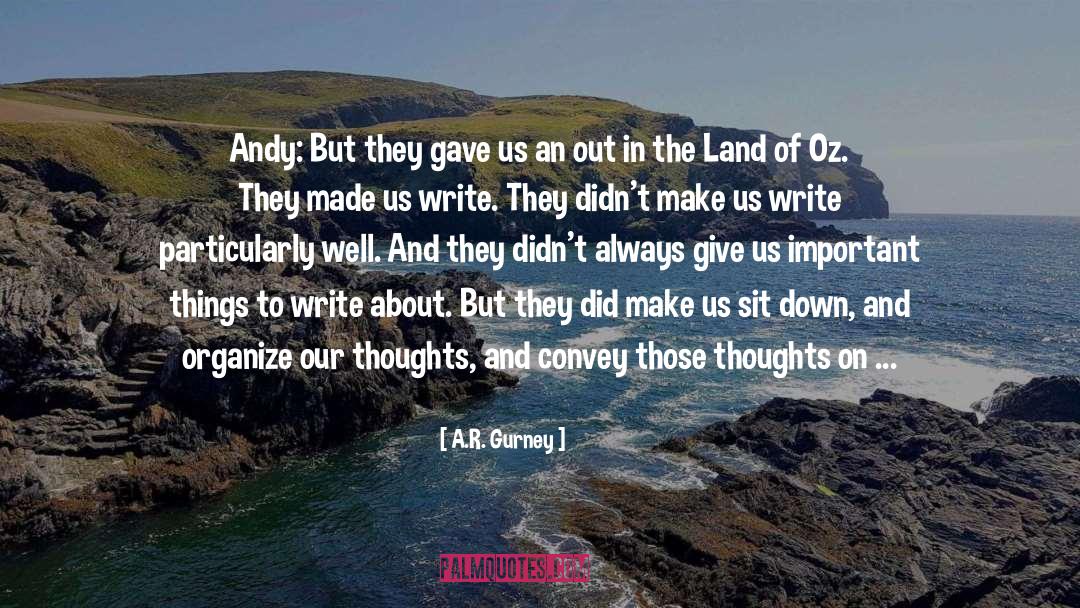 Keep Writing quotes by A.R. Gurney