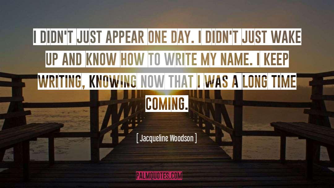 Keep Writing quotes by Jacqueline Woodson
