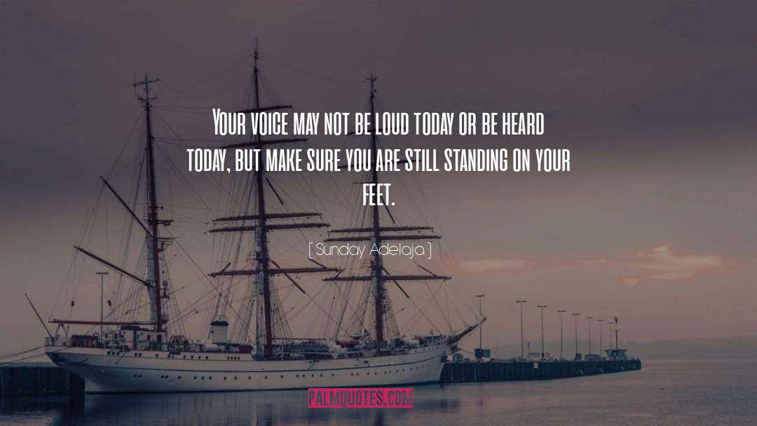 Keep Your Feet On The Ground quotes by Sunday Adelaja
