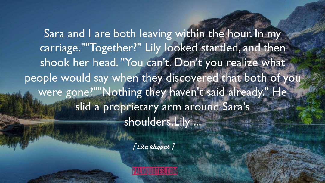 Keep Your Head High quotes by Lisa Kleypas