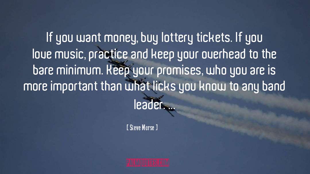 Keep Your Money And Love Life Private quotes by Steve Morse