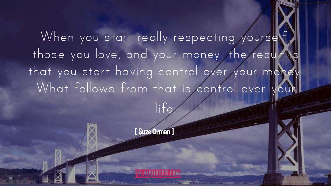 Keep Your Money And Love Life Private quotes by Suze Orman