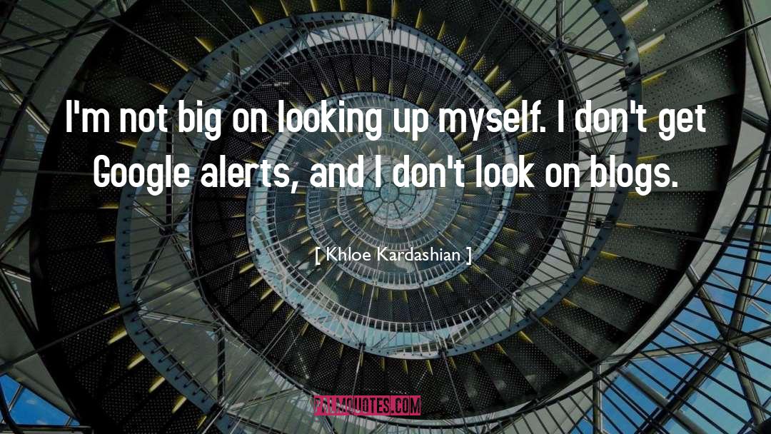 Keeped On Looking quotes by Khloe Kardashian