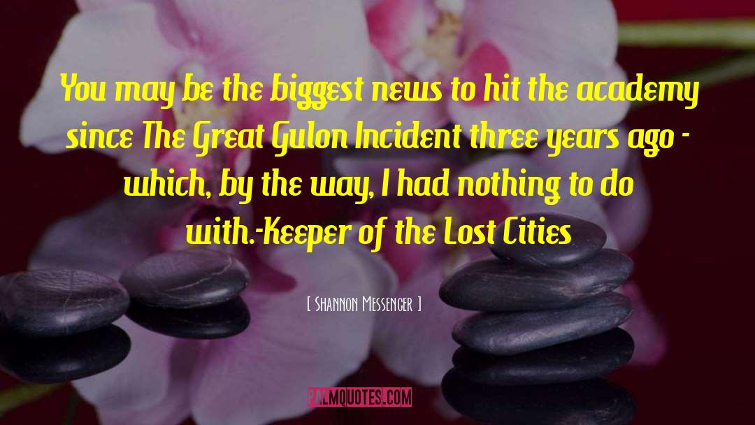 Keeper Of The Lost Cities quotes by Shannon Messenger