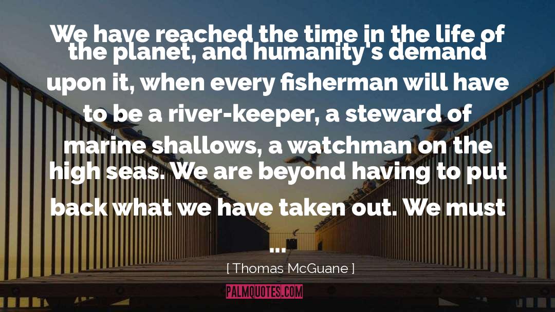 Keeper quotes by Thomas McGuane