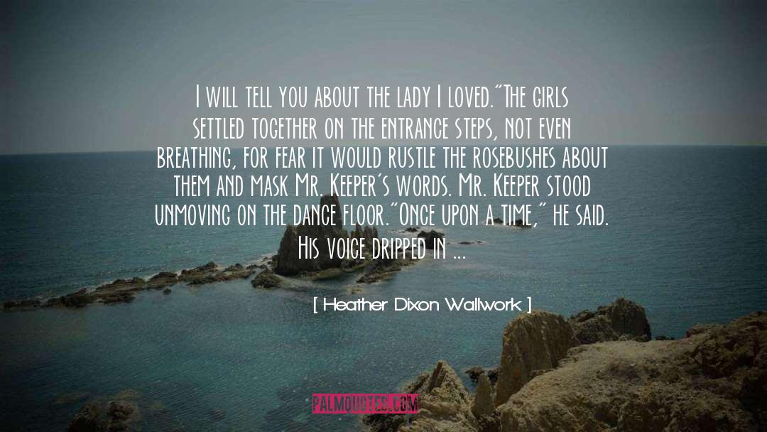 Keepers quotes by Heather Dixon Wallwork