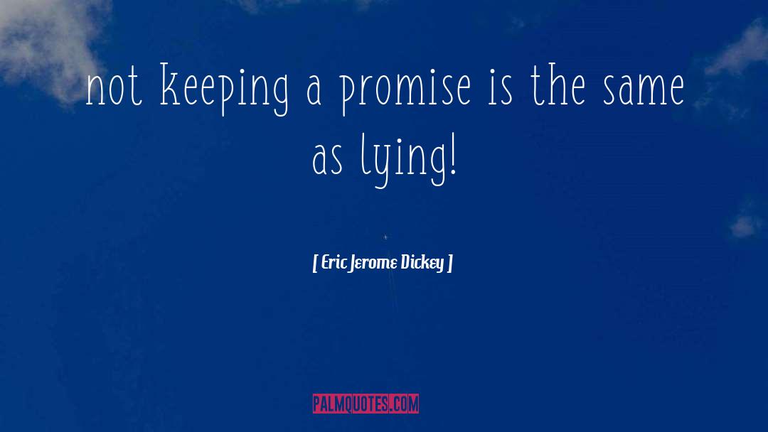 Keeping A Promise quotes by Eric Jerome Dickey
