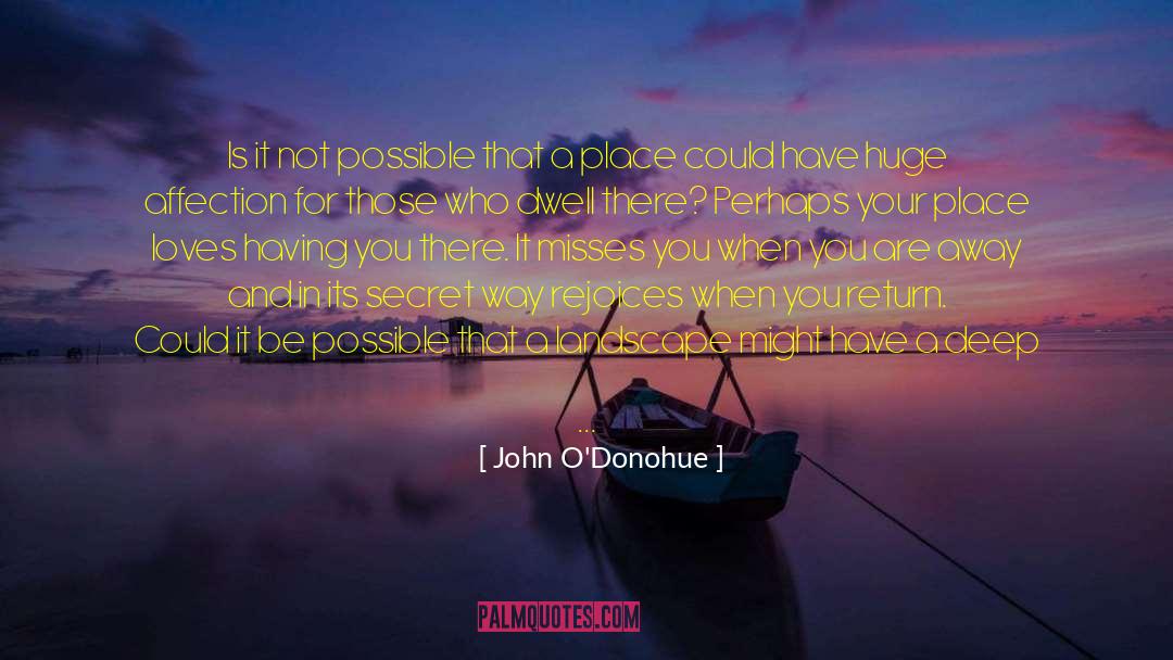 Keeping A Secret quotes by John O'Donohue
