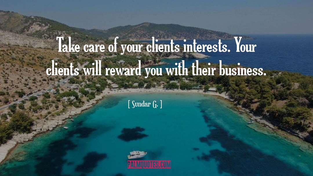 Keeping Clients quotes by Sundar G.