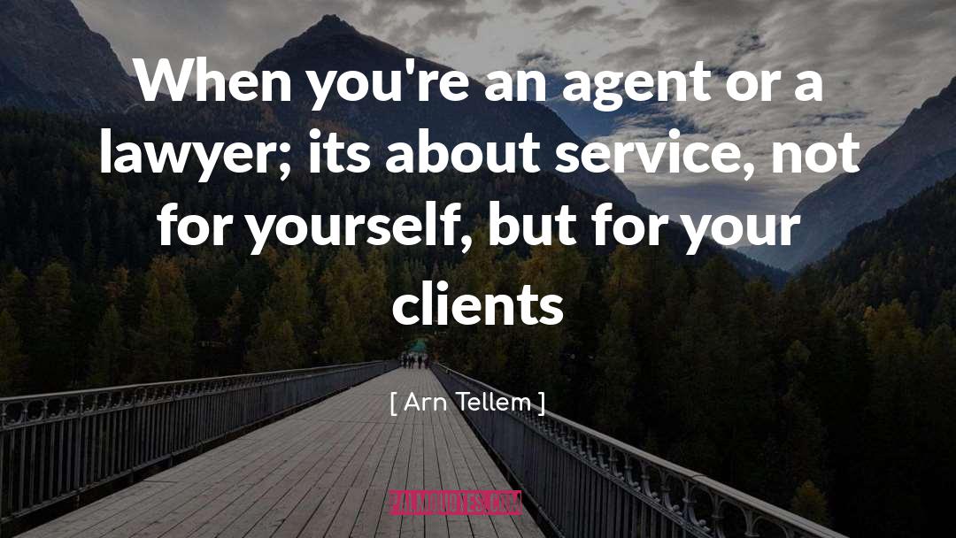 Keeping Clients quotes by Arn Tellem