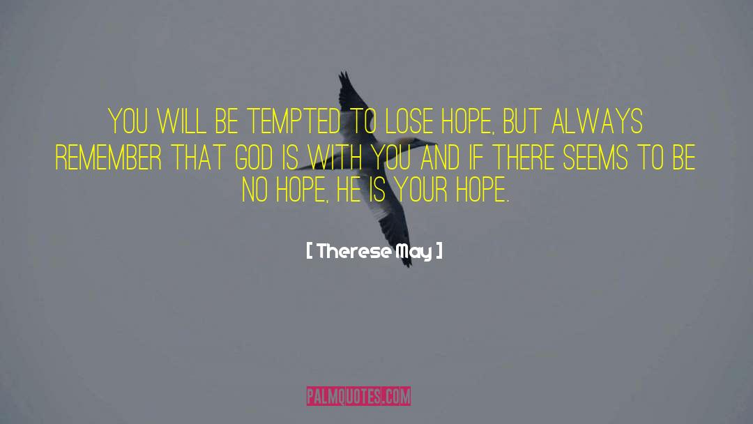 Keeping Hope quotes by Therese May