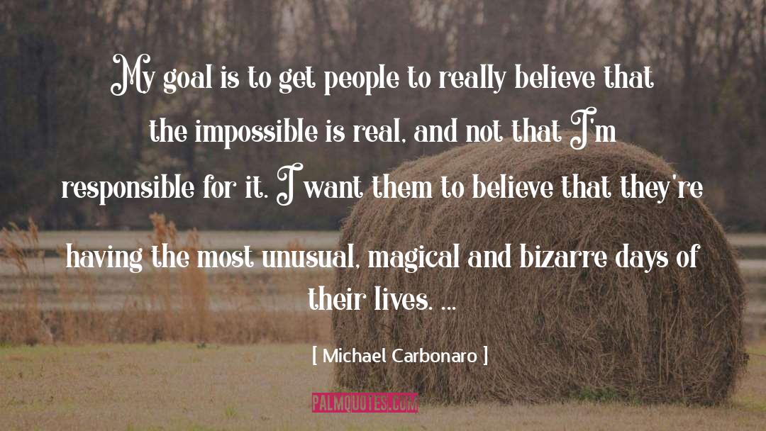 Keeping It Real quotes by Michael Carbonaro