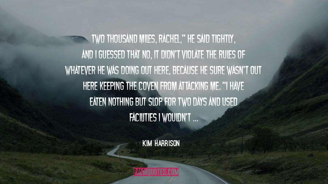 Keeping It Real quotes by Kim Harrison