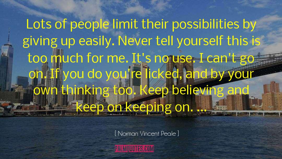 Keeping On quotes by Norman Vincent Peale