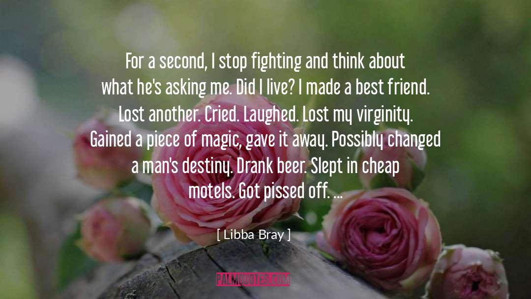 Keeping On quotes by Libba Bray