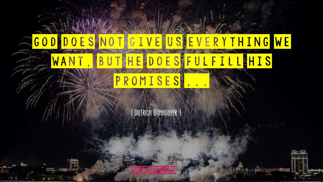 Keeping Promises quotes by Dietrich Bonhoeffer