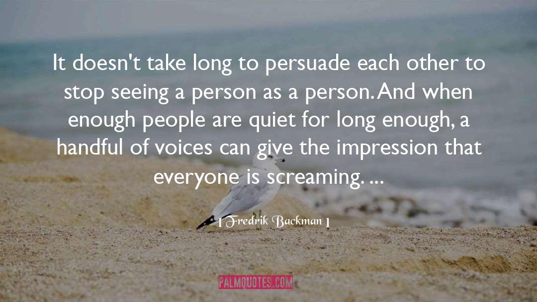 Keeping Quiet quotes by Fredrik Backman