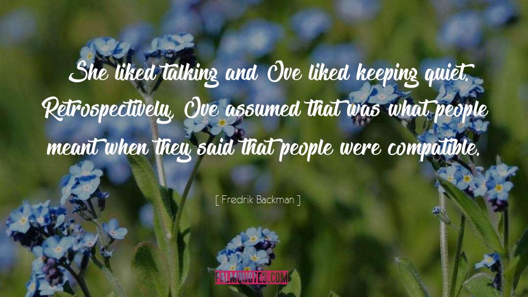 Keeping Quiet quotes by Fredrik Backman